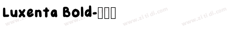 Luxenta Bold字体转换